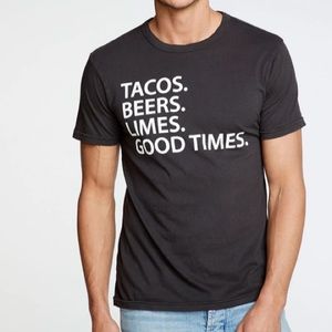 Chaser Tacos Beers Limes Good Times Crew Neck Tee